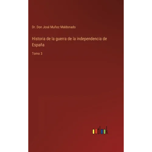 Historia de la guerra de la independencia de España: Tomo 3