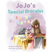 JoJo's Special Bracelet