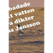 Som barn badade jag i bräckt vatten