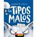 Los Tipos Malos En El Gran Lobo Feroz (the Bad Guys in the Big Bad Wolf): Volume 9
