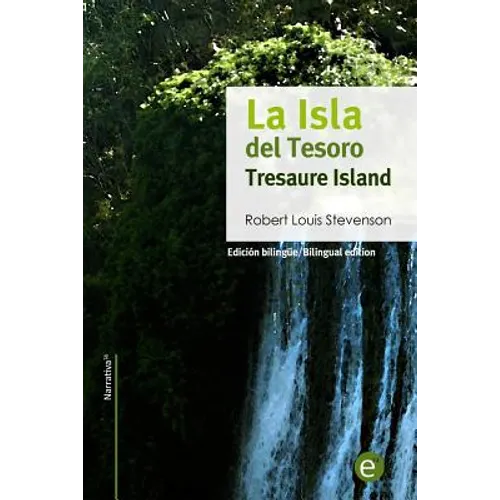 La isla del tesoro/Tresaure Island: Edición bilingüe/Bilingual edition