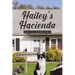 Hailey's Hacienda