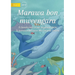 The Ocean Our Home - Marawa bon mweengara (Te Kiribati)