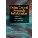 Doing Critical Research in Education: From Theory to Practice