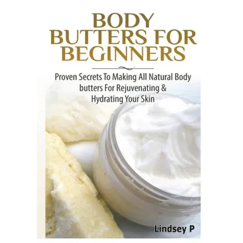 Body Butters For Beginners