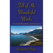 Tell of His Wonderful Works: The wonderful things that the Lord has done for us