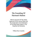 The Founding Of Harman's Station: With An Account Of The Indian Captivity Of Mrs. Jennie Wiley And The Exploration And Settlement Of The Big Sandy Val