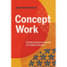 Concept Work: Constructing Frameworks for Folklore Studies