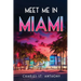 Meet Me in Miami
