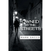 Owned By The Streets