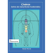 Chakras: Zentren der menschlichen Transformation