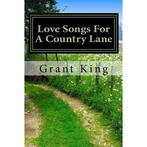 Love Songs For A Country Lane