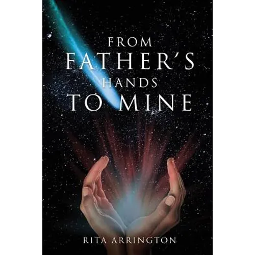 From Father's Hands to Mine