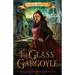 The Glass Gargoyle: The Lost Ancients: Book One