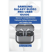 Samsung Galaxy Buds3 Pro User Guide: Discover Comprehensive Features, Setup instructions and Helpful tips