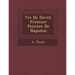 Vie de David, Premier Peintre de Napol on