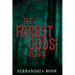 The Forest Gods' Reign