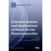 Characterization and Applications of Metal Ferrite Nanocomposites