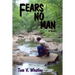 Fears No Man
