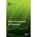 Plant Responses to Hypoxia