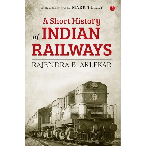 Short History of Indian Railways