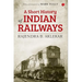 Short History of Indian Railways