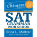 3rd Edition, The Ultimate Guide to SAT Grammar Workbook