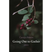 Going Out to Gather