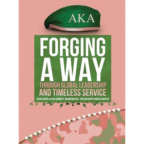 Forging a Way Through Global Leadership and Timeless Service