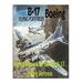 Pilot's Manual for Boeing B-17 Flying Fortress. By: United States. Army Air Forces. Office of Flying Safety