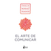 Arte de Comunicar, El (Atico)