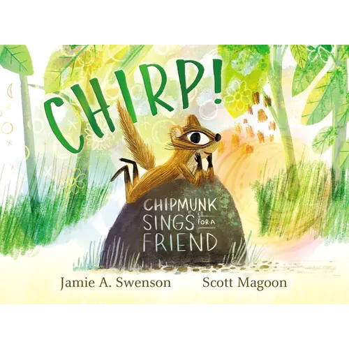 Chirp!: Chipmunk Sings for a Friend
