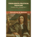 Theologico-Political Treatise - (Complete: Part 1 through Part 4)