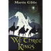 We Three Kings: The Journey of the Wise Men