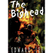 The Bighead - Illustrated Edition