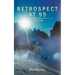 Retrospect at 95: A Memoir