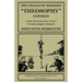 The Fraud of Modern "Theosophy" Exposed: And the Miraculous Rope-Trick of the Indian Jugglers Explained