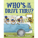 Who's in the Drive Thru