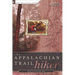 Appalachian Trail Hiker: Trail-Proven Advice for Hikes of Any Length