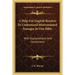 A Help For English Readers To Understand Mistranslated Passages In Our Bible: With Explanations And Corrections