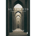 Al-Tawḥīd: Its Implications for Thought and Life