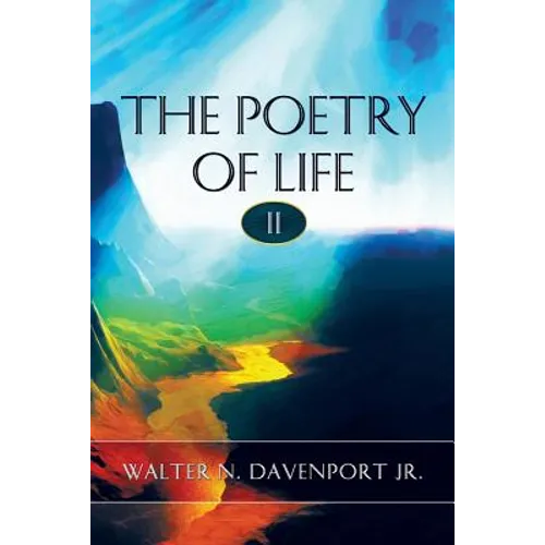 The Poetry of Life II