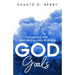 God Goals: Connecting with God during crisis & chaos