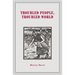Troubled People, Troubled World: Psychotherapy, Ethics and Society