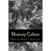 Memory Culture