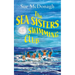 The Sea Sisters Swimming Club: An unputdownable romance about sisterhood and second chances