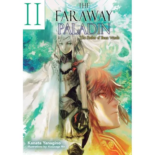 The Faraway Paladin: The Archer of Beast Woods (Light Novel): Volume 2