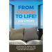 From Couch To Life!: Your How-To Manual for Profound Health, Healing and Boundless Energy