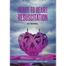 Heart to Heart Resuscitation: My Journal