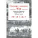 Understanding War: Essays on Clausewitz and the History of Military Power